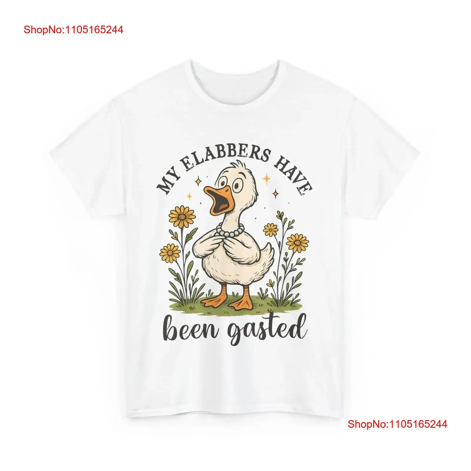 

My Flabbers Have Been Gasted T shirt Goose Sarcasm Lovers Funny vintage Washed Breathable Soft Unisex Versatile