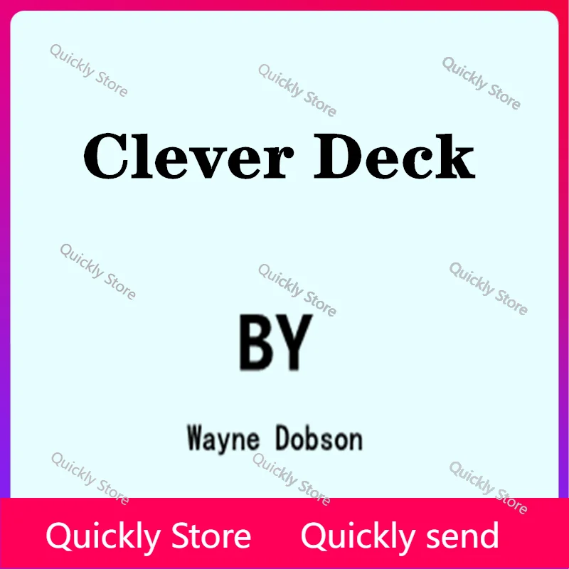 

2025 Clever Deck by Wayne Dobson - Magic tricks (Instant Download)