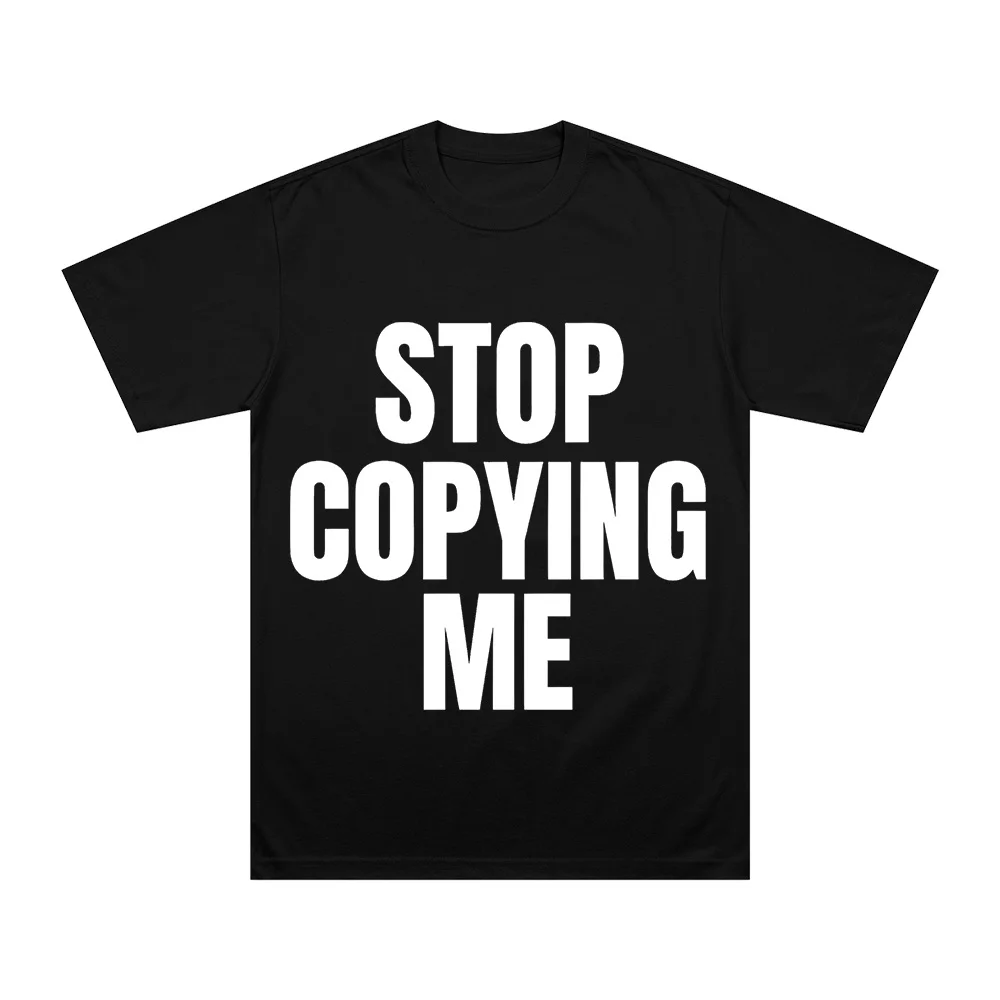 STOP COPYING ME Letter T-shirts Falling in Reverse Same Style Graphic Printed T Shirts Women Men High Quality Cotton Comfort Tee