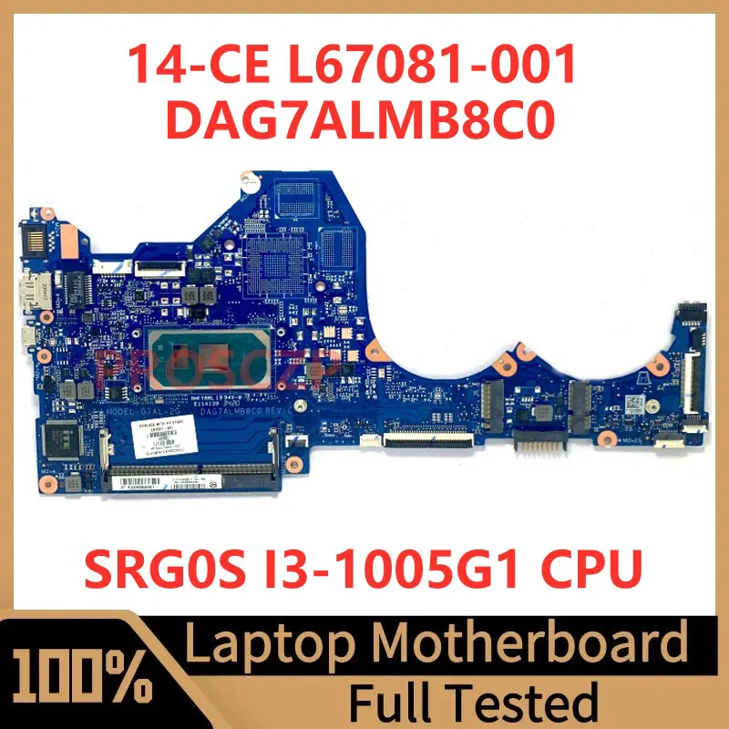 Laptop Motherboard para HP, L67081-001, L67081-501, L67081-601, Mainboard, DAG7ALMB8C0 com SRG0S I3-1005G1 CPU, 100% Testado Bom