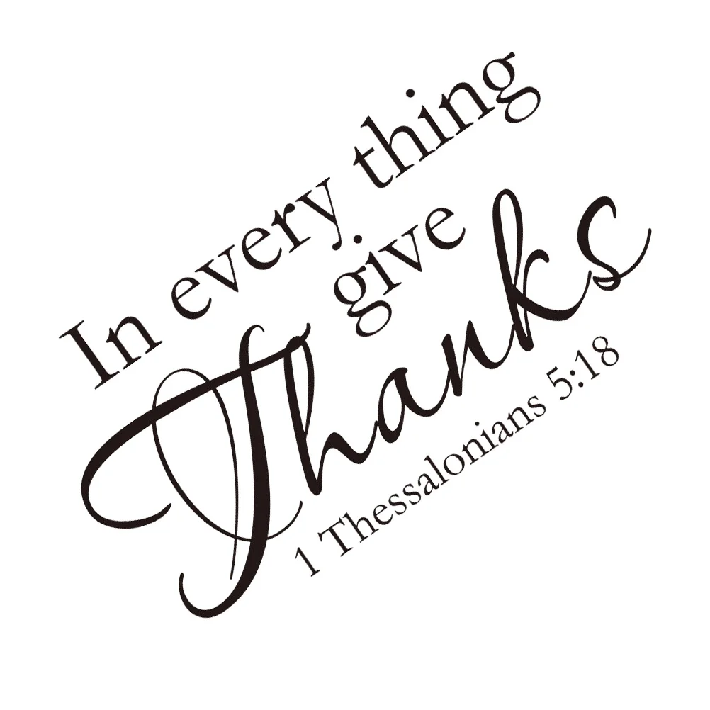 In Everything Wall Decal 1 Thessalonians 5 18 Bible Scripture Religious Wall Decor Quote For Home Wall Sticker Sayings