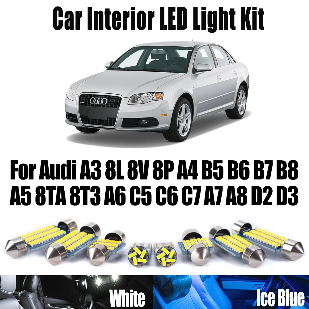 

Canbus For Audi A3 8L 8V 8P A4 B5 B6 B7 B8 A5 8TA 8T3 A6 C5 C6 C7 A7 A8 D2 D3 Car LED Interior Map Dome Footwell Door Light Kit