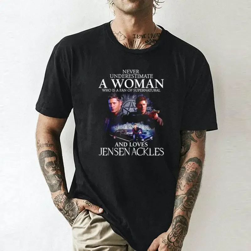 Never Underestimate Woman Supernatural & Loves Jensen Ackles Anime Graphic T-shirts Unisex Short Sleeve Tee Tops