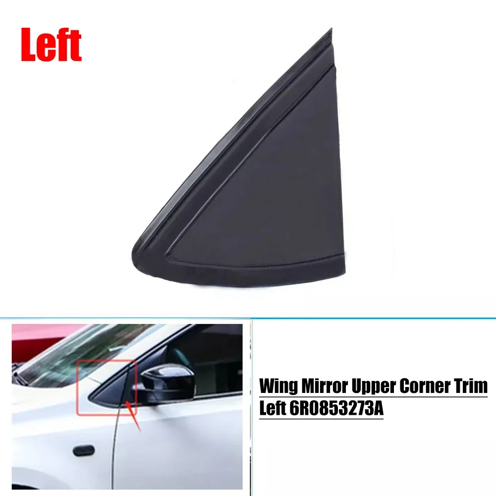 For Car Door Mirror Replacement Wing Mirror Trim Car Mirror Trim Brand New Factory Specifications OEM Part Number 6R0853273A