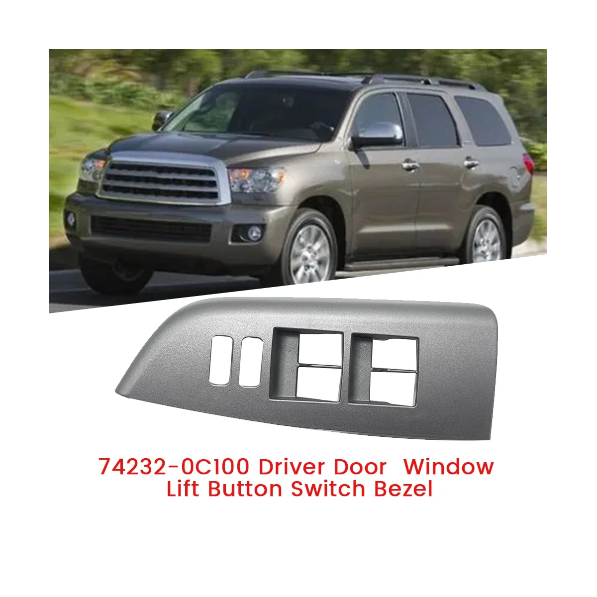 74232-0C100 Driver Door Window Switch Bezel for Toyota Sequoia 2010-2018   2010-2013 Car Window Lift Button Cover