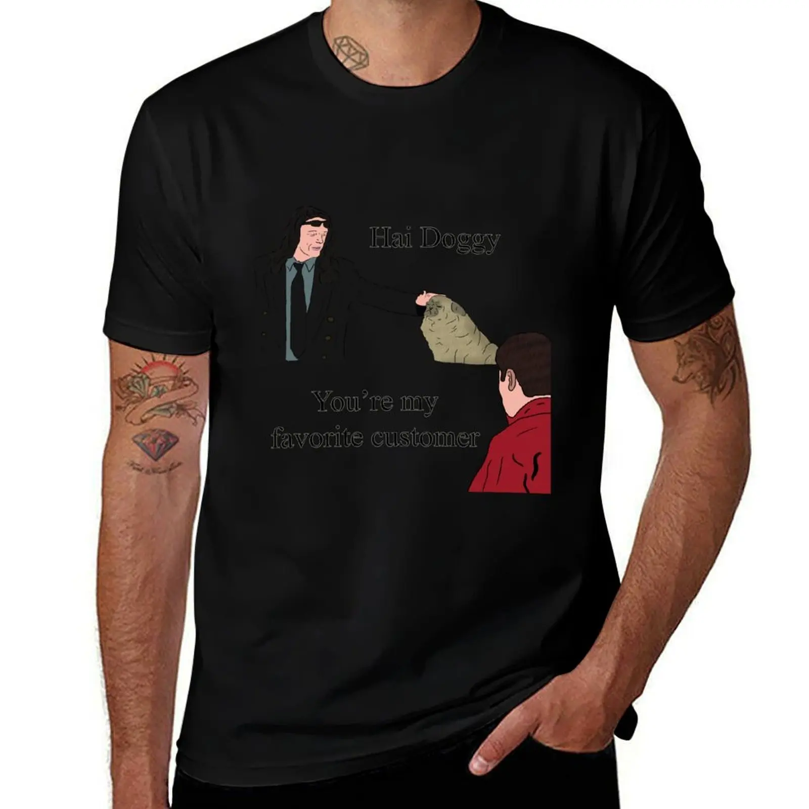 The Room | Hai Doggy. You're My Favorite Customer. T-Shirt Heavy Duty Casual Work Tee T-Shirt
