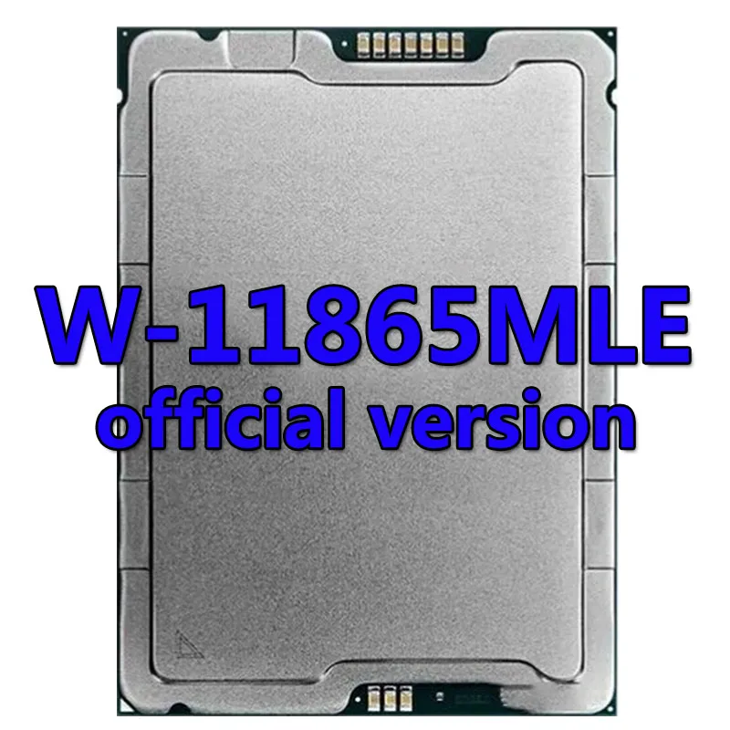 Xeon CPU W-11865MLE official version CPU 24MB 4.5GHZ 8Core/16Thread 25W Processor FOR Motherboard