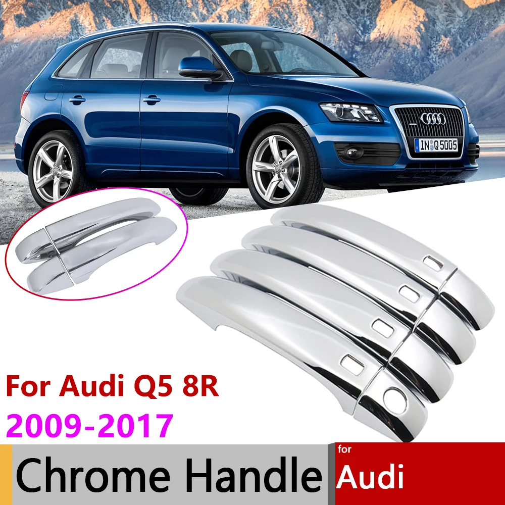 For Audi Q5 8R 2009 2010 2011 2012 2013 2014 2015 2016 2017 Chrome Smart Door Handle Cover Trim Protective Car Exterior Stickers