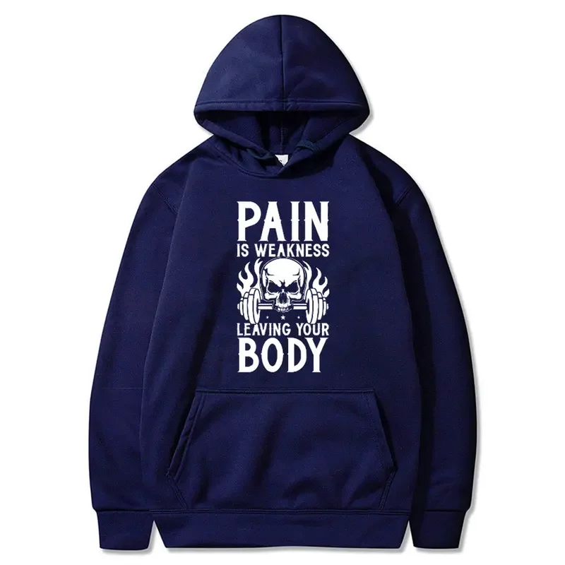 Funny Pain Is Weakness Leaving Your Body Skeleton Graphic Hoodie Male Vintage Sweatshirt Men Women Fitness Gym Casual Hoodies