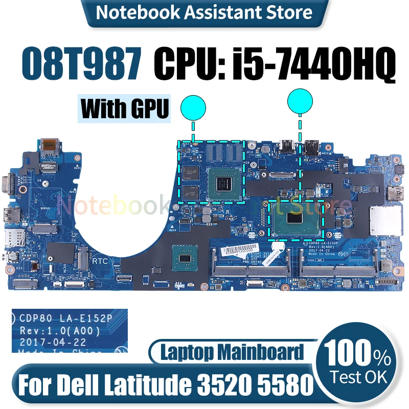 

For Dell Latitude 3520 5580 Laptop Mainboard CDP80 LA-E152P 08T987 SR32R i5-7440HQ N16S-GT1-KA-A2 Notebook Motherboard Tested