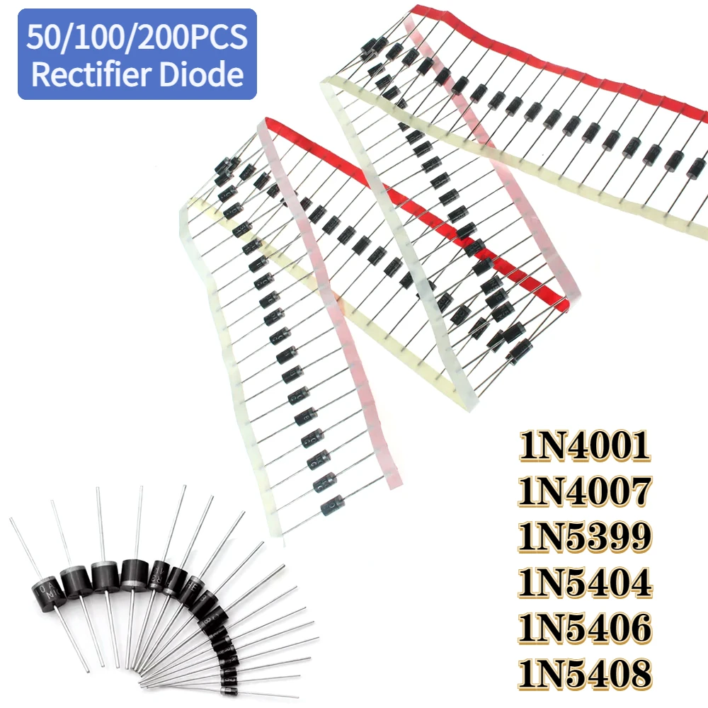 50/100/200PCS Rectifier Diode 1N4001 1N4007 1N5399 1N5404 1N5406 1N5408 DO-15 DO-27  DO-41