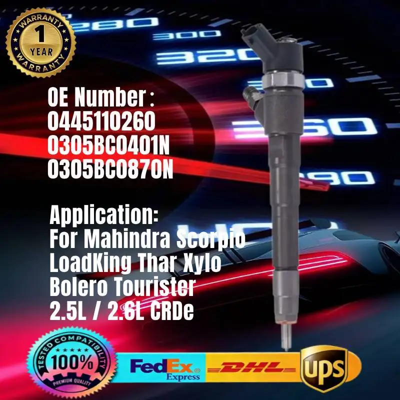 

0445110260 0305BC0401N 0305BC0870N Common Rail Fuel Injector for Mahindra Scorpio Thar LoadKing 2.5L / 2.6L Engine