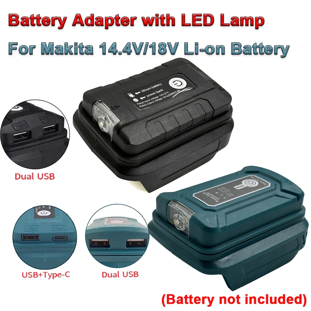 

Dual USB /USB &Type C Output Battery Adapter Replacement For Makita 18V Li-ion Battery With LED Working Light Power Bank Phone