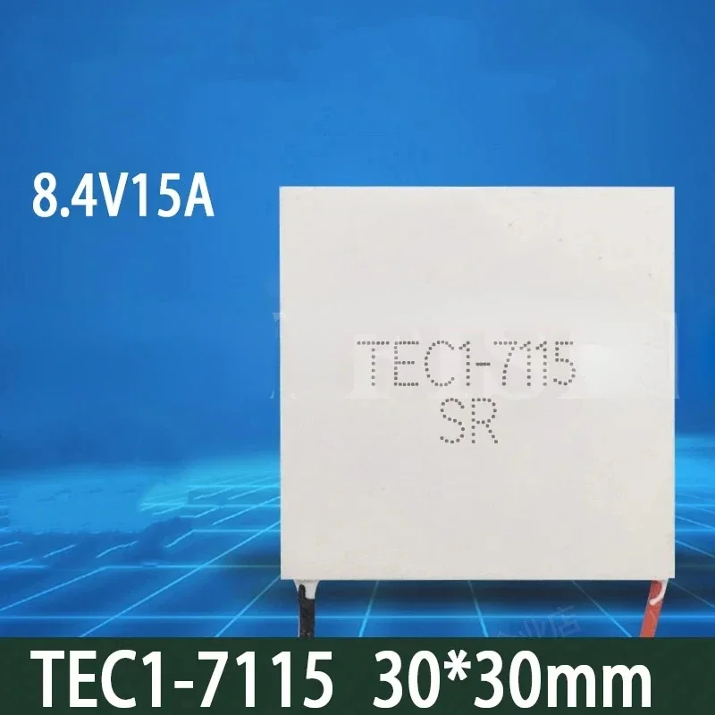 TEC1-07115/7115 Refrigerator For Beauty And Medical Devices 8.4V 15A Semiconductor Cooler 30*30mm HOT SALES