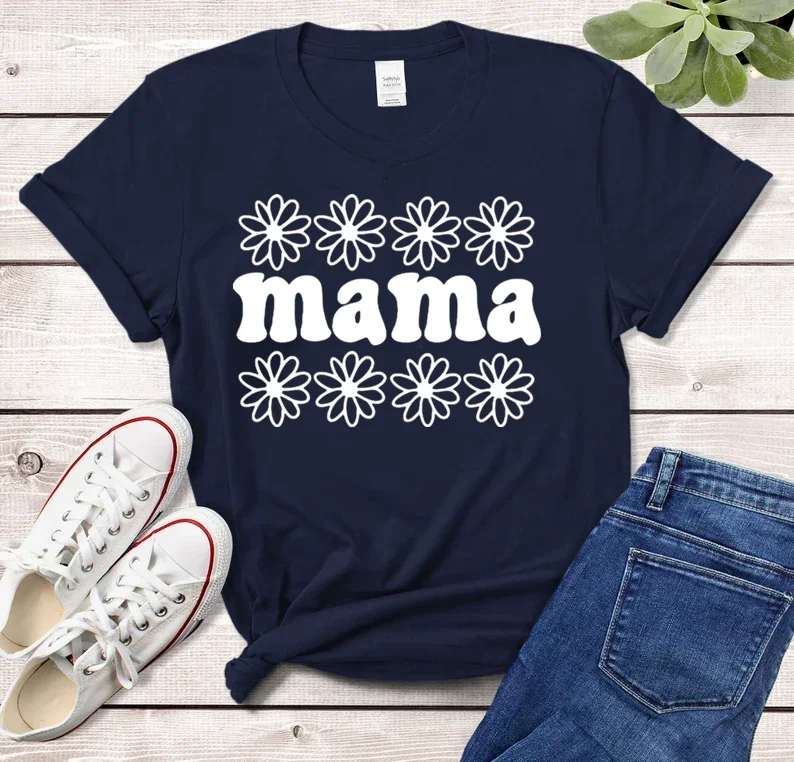 

Mama Daisies Mom Shirt Mother's Day GGirl Mama Cut File For Cricut Digital Download Short Sleeve Top Tees 100% Cotton Harajuku