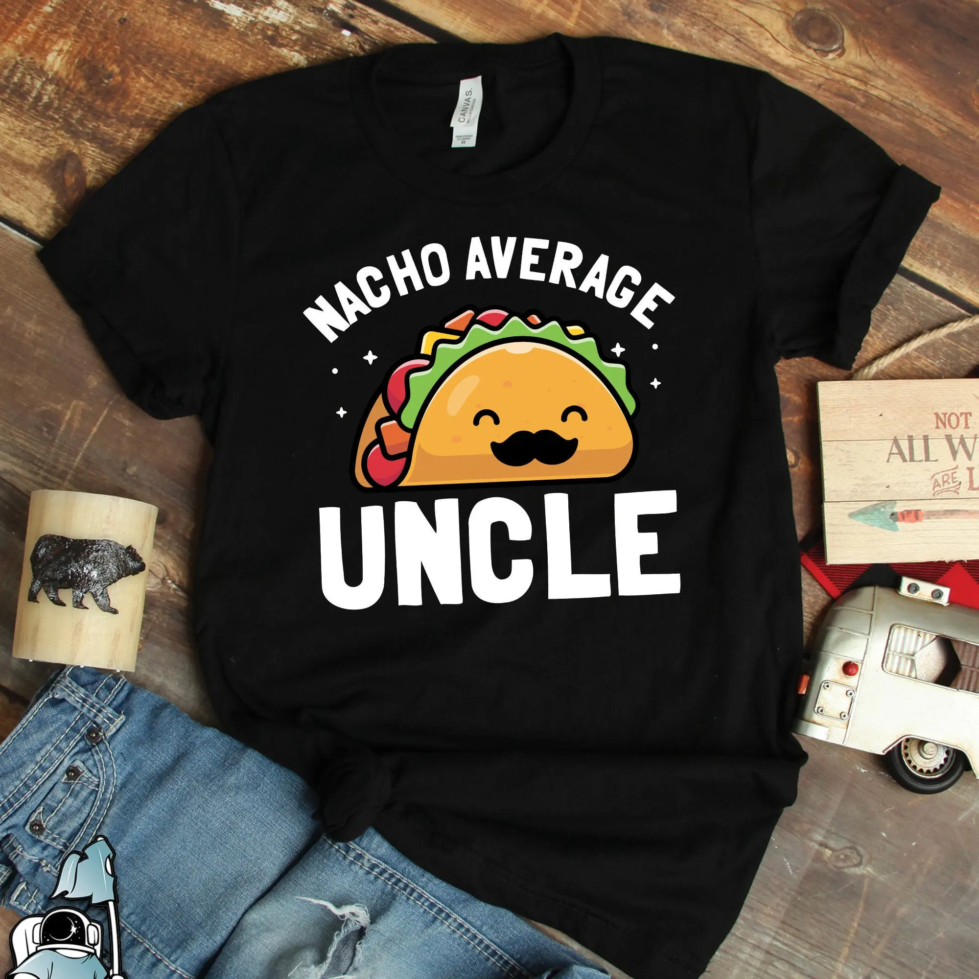 Uncle s T Shirt Nacho Average Family Fiesta Brother Cinco de Mayo