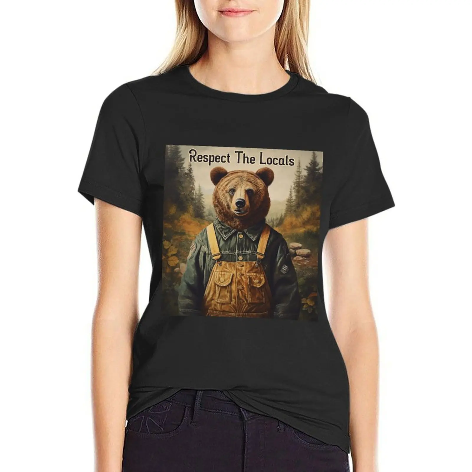 Bear in overalls - Respect the Locals T-Shirt female aesthetic clothes vintage clothes plus size t shirts for Women loose fit