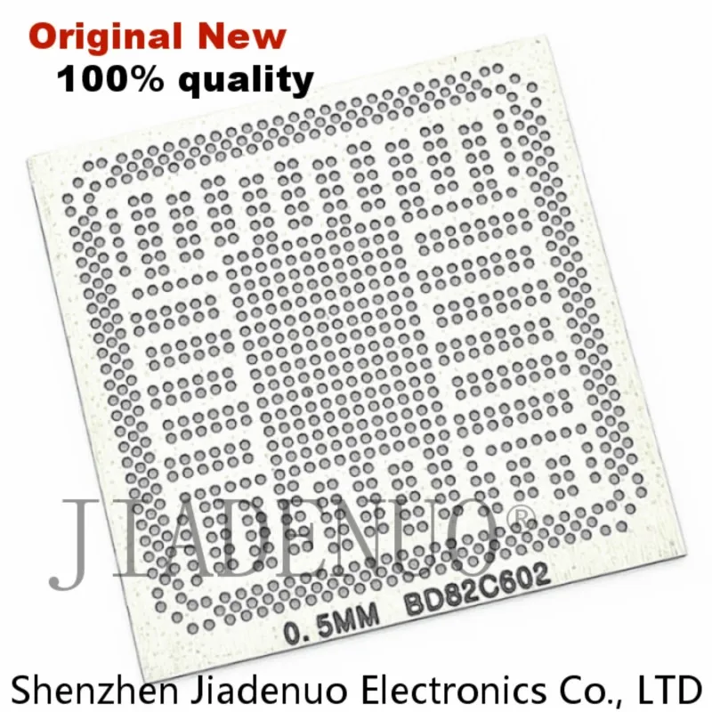 Direct heating BD82C602 SLJNG BD82X79 SLJHW SLJN7 BD82C606 SLJKH BD82C604 SLJKJ BD82C608 SLJKF BD82C202 SLJ4J  0.5MM Stencil