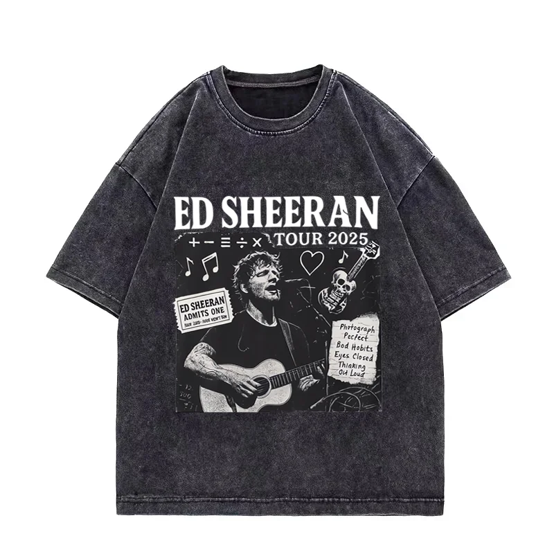 

Ed Sheeran Tour High Quality T shirt Men Women's Vintage Washed Hip Hop streetwear short sleeve Cotton Fashion Loose clothes