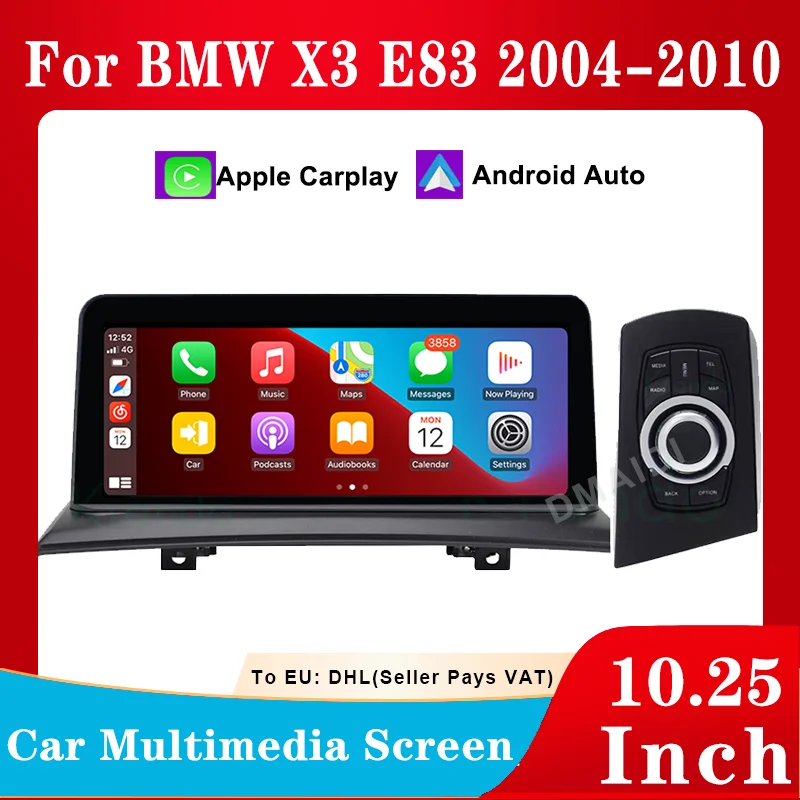 

Car Multimedia Wireless Apple CarPlay Android Auto 10.25inch For BMW X3 E83 2004-2010 Head Unit Rear Camera