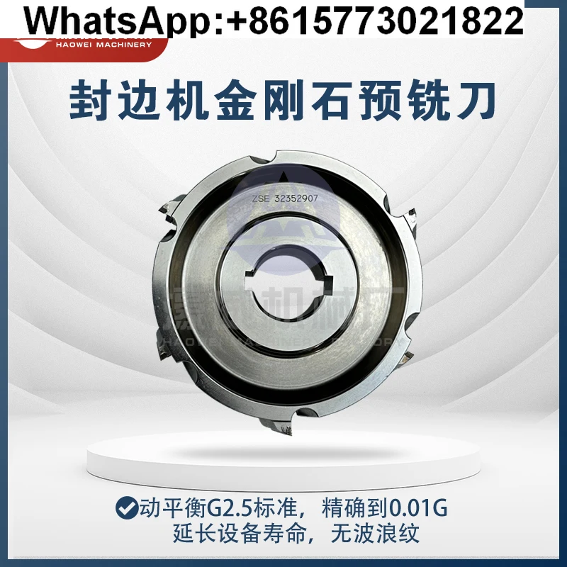 

Haowei diamond pre-milling cutter Jidong edge banding machine universal pre-milling cutter