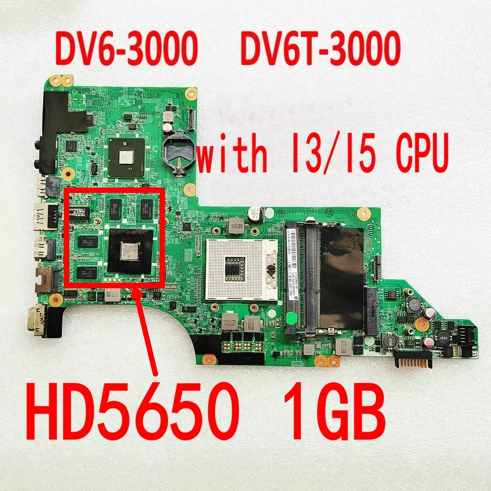 603642-001 631044-001 630279-001 DA0LX6MB6H1 For HP PAVILION DV6T-3000 NOTEBOOK 615279-001 Laptop Motherboard I3 I5 CPU