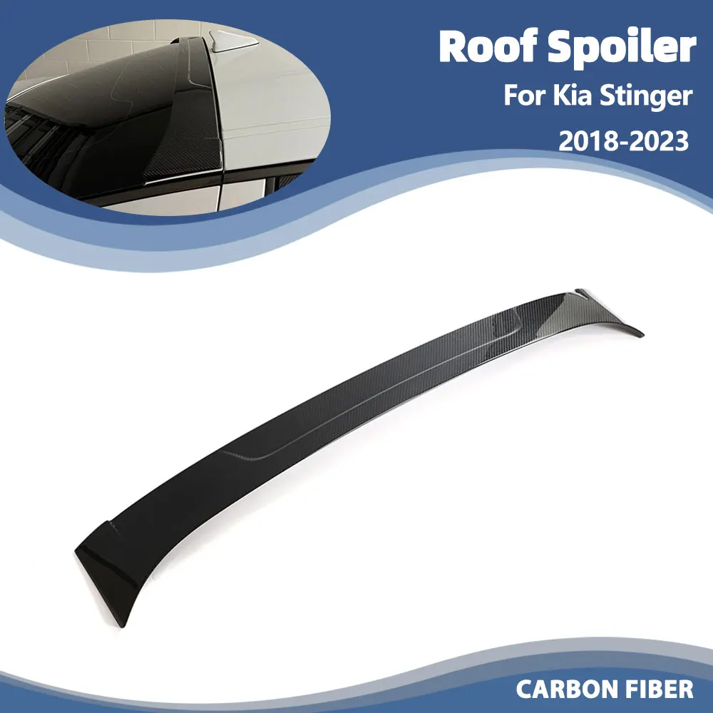 

Автомобильный задний спойлер на крышу из углеродного волокна подходит для Kia Stinger 2018-2023, задний багажник, спойлер на крыше, оконный спойлер, верхнее крыло, комплекты кузова FRP