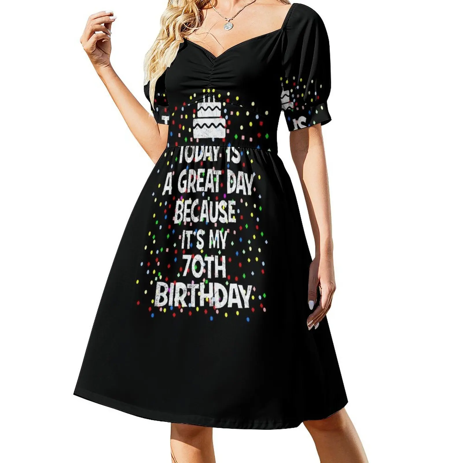 Today Is A Great Day Because It's My 70th Birthday Present graphic Short Sleeved Dress Long dress Dress