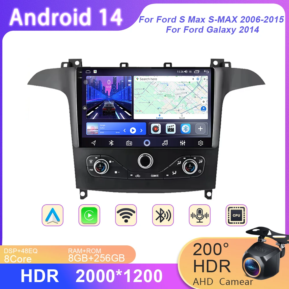 Car Radio For Ford S Max S-MAX 2006-2015 For Ford Galaxy 2014 Car Multimedia Video Player GPS Radio Android 14 Navigation No dvd