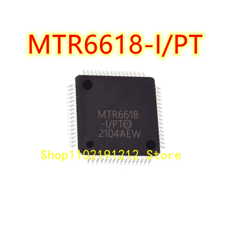 MTR6618-I/PT ATSAML21J17B-AUT ATSAML22J16A-AUT PIC16F1947-I/PT PIC18F67K90-I/PT PIC18F67K40-I/PT QFP-64