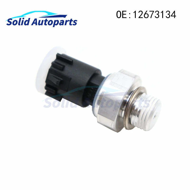 12673134 12621234 Engine Oil- Pressure Sensor Switch For Chevrolet Cadillac Silverado GMC 2009-2017 Hummer H2 H3 Pontiac