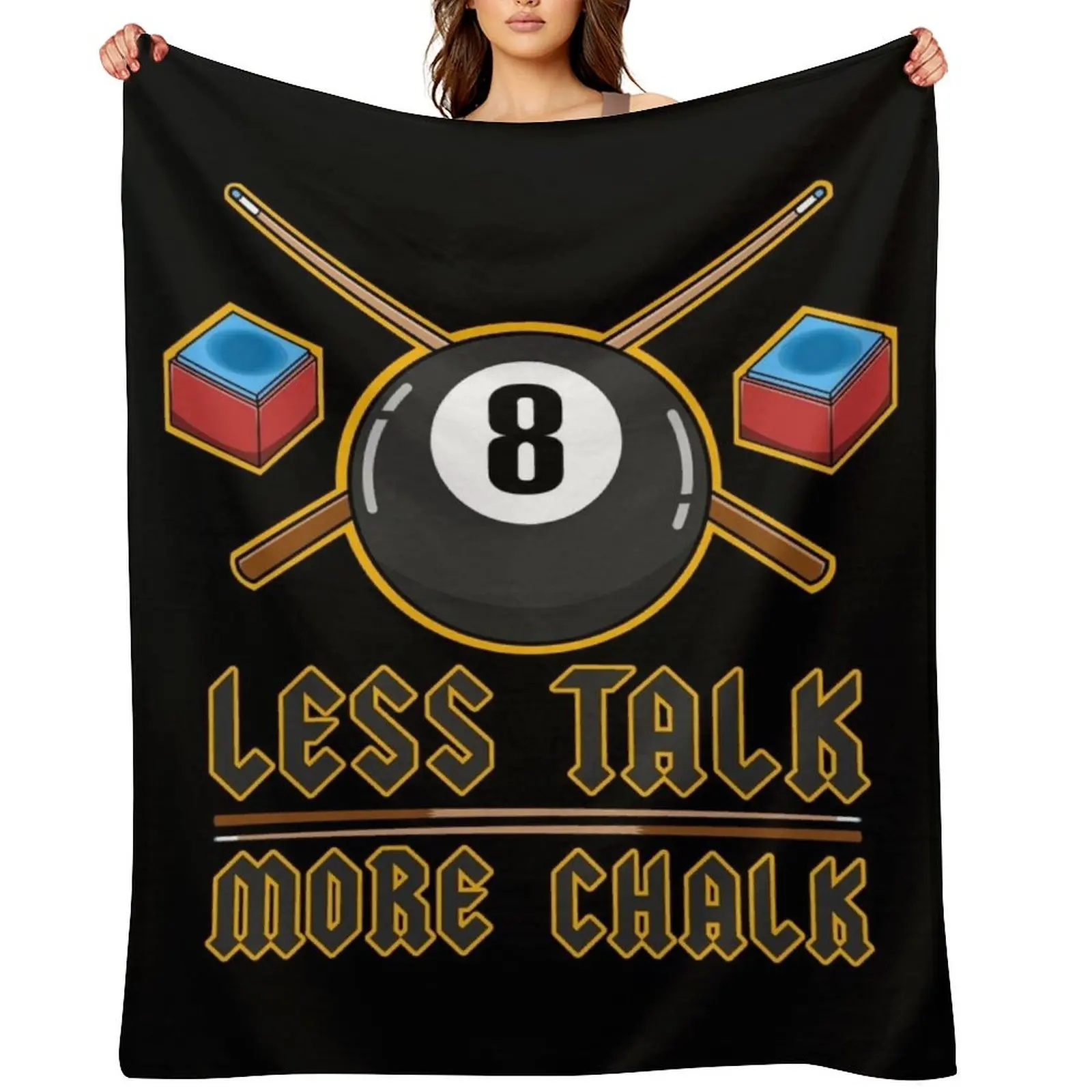 

Less Talk More Chalk - Pool Billard Player Throw Blanket For Sofa Thin Camping Shaggy Single Blankets