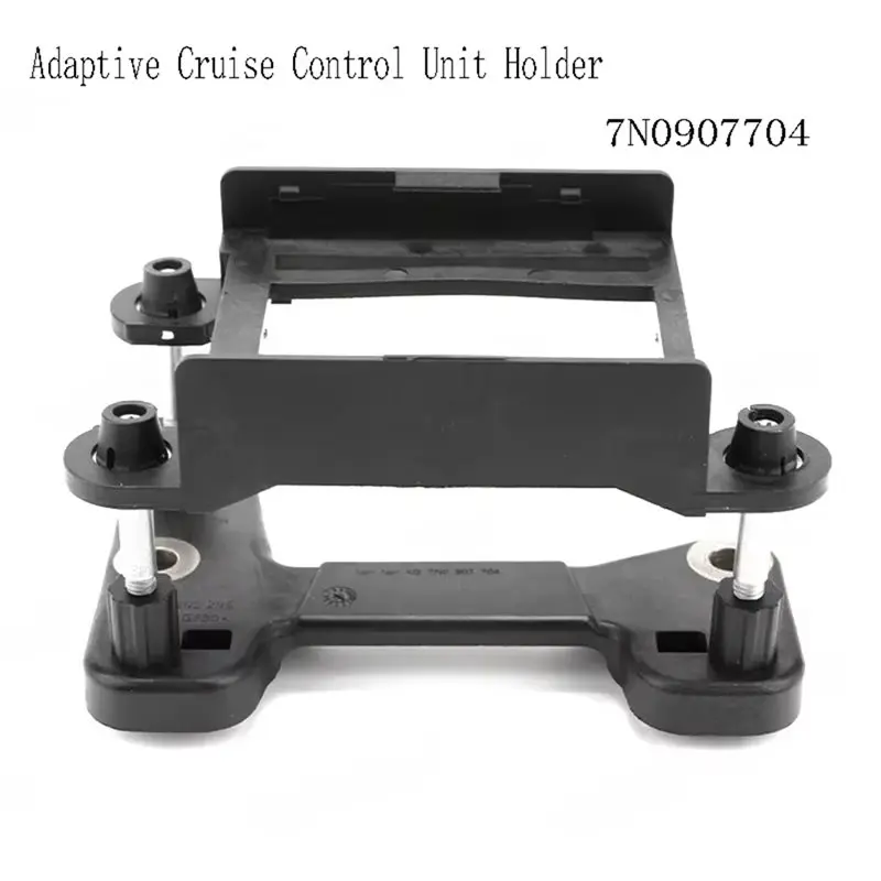 Reliable-For VW Touran L 7N0907704 ACC Radar Sensor Bracket Holder Unit For Adaptive Cruise Control