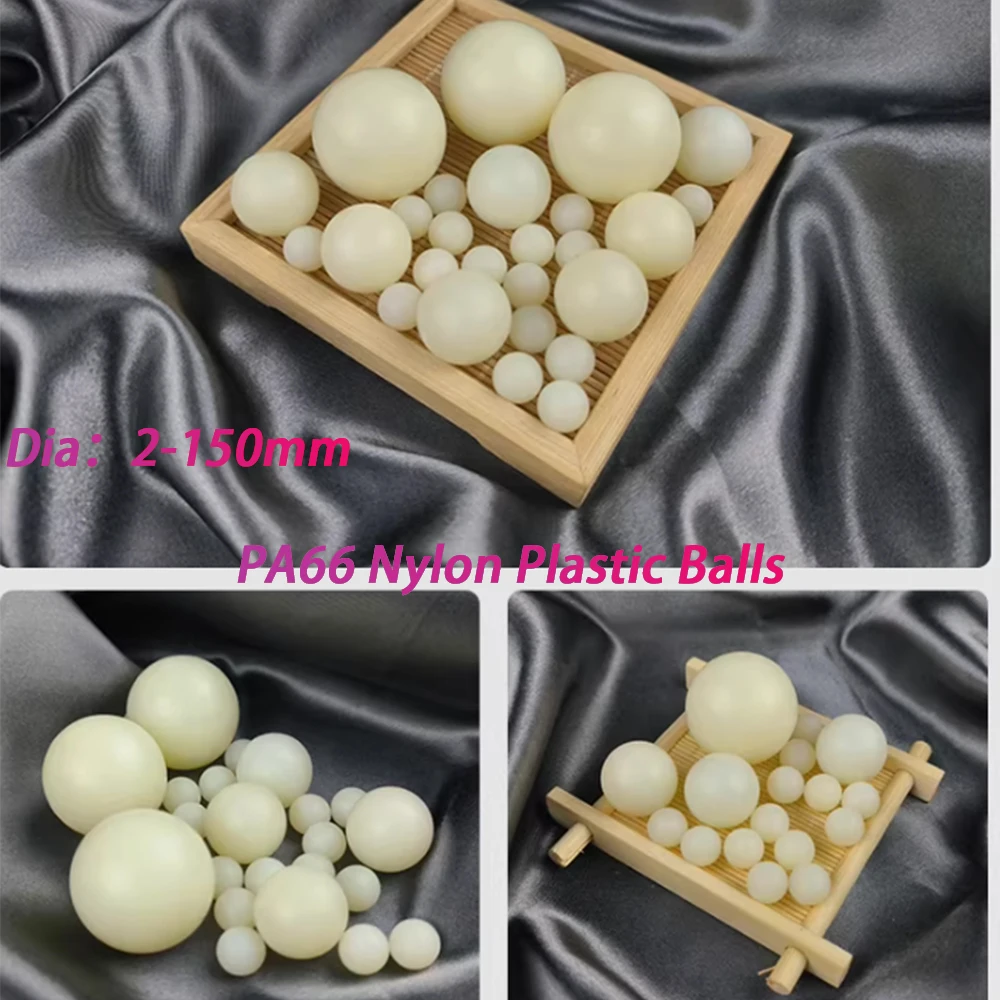 PA66 Nylon Plastic Balls Dia 2mm~150mm High Precision Solid Round Beads 2/2.381/2.5/3/3.175/3.5/4/4.5/4.673/5 ~ 150mm 1-100Pcs