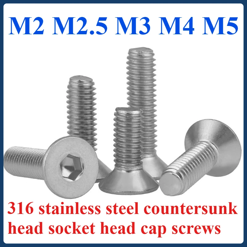 

316 stainless steel countersunk head socket head cap screws M2 M2.5 M3 M4 M5