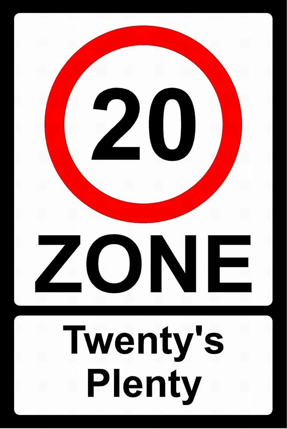 20 Mph Zone Twentys…