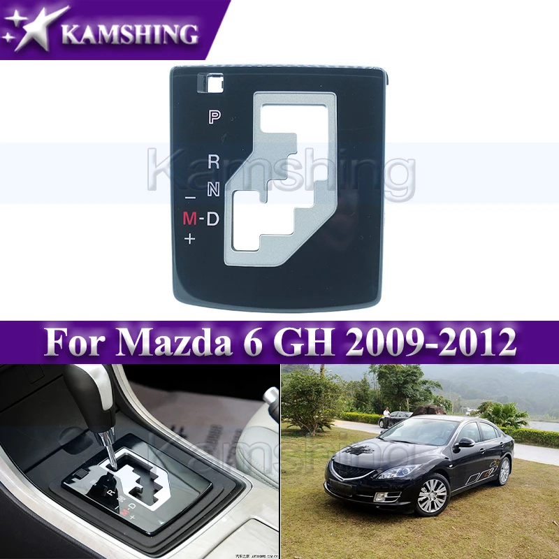 Kamshing Gear Shift Lever Panel For Mazda 6 GH Ruiyi 2009-2012 Automobile Gear Indicator Shift Panel GS1G-64-351