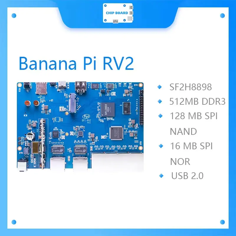 

Banana Pi BPI-RV2 Siflower SF21H8898 4 core RISC-V Processor 512MB DDR3 16 MB SPI NOR flash RTC Risc-V Gateway Board