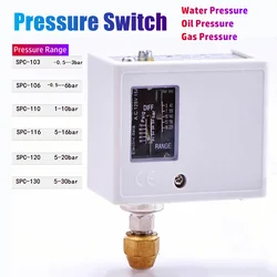 7/16” 1/4” 1/2” Pressure Switch Water Oil Gas 3kg 6kg 10kg 20kg 30kg Air Compressor Water Pump Mechanical Pressure Controller