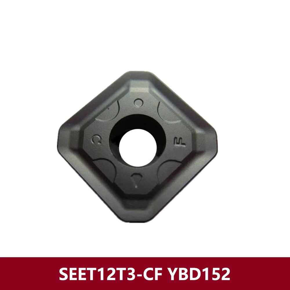 

Original SEET12T3-CF YBD152 Carbide Inserts SEET 12T3 CF Turning Tools Holder SEET12 CNC Lathe Cutter Machine Blades SEET12T3