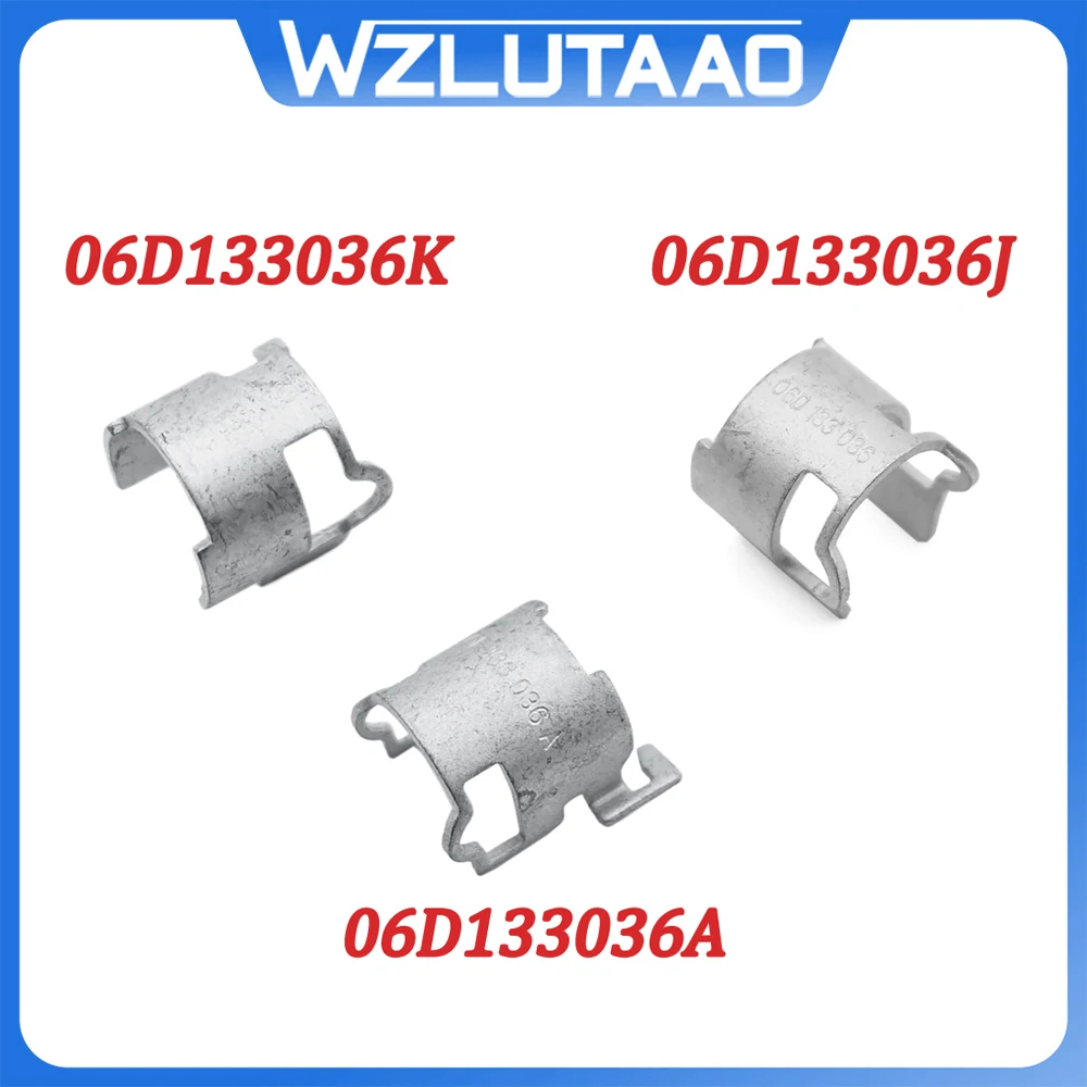 

06D133036J 06D133036K 06E133036A Injector Nozzle Clip For Audi A4 A5 A6 A7 A8 TT RS3 RS4 RS5 RS6 RS7 Q7 Q5