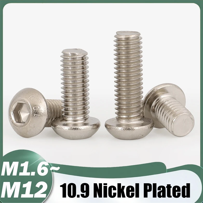 Grade 10.9 Nickel Plated Round Head Hex Socket Screws, High Strength Button Head Bolts M1.6 M2 M3 M4 M5 M6 M8 M10 M12