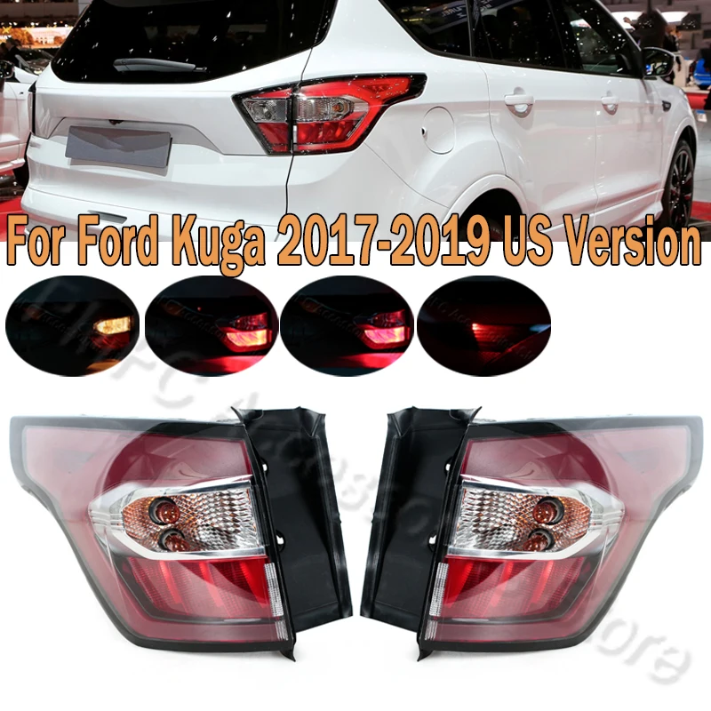 

Tail Light Assembly Rear Brake Lamp Turn Signal Reversing Light For Ford Kuga 2017 2018 2019 US Version GJ5Z13404H GJ5Z13404C