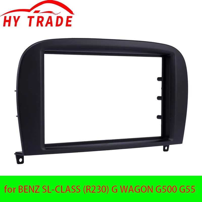 

Автомобильный радиоприемник HY Double Din для BENZ SL-CLASS (R230) G WAGON G500 G55, аудио стерео рамка, панель, комплект крышки приборной панели
