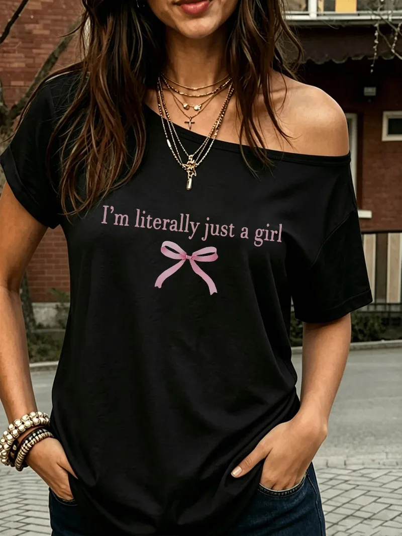 I'M Literally Just A Girl Letter Print Short Sleeve Y2K T-shirt Graphic Tee Streetwear 90s Chic Style Women Off Shoulder Summer