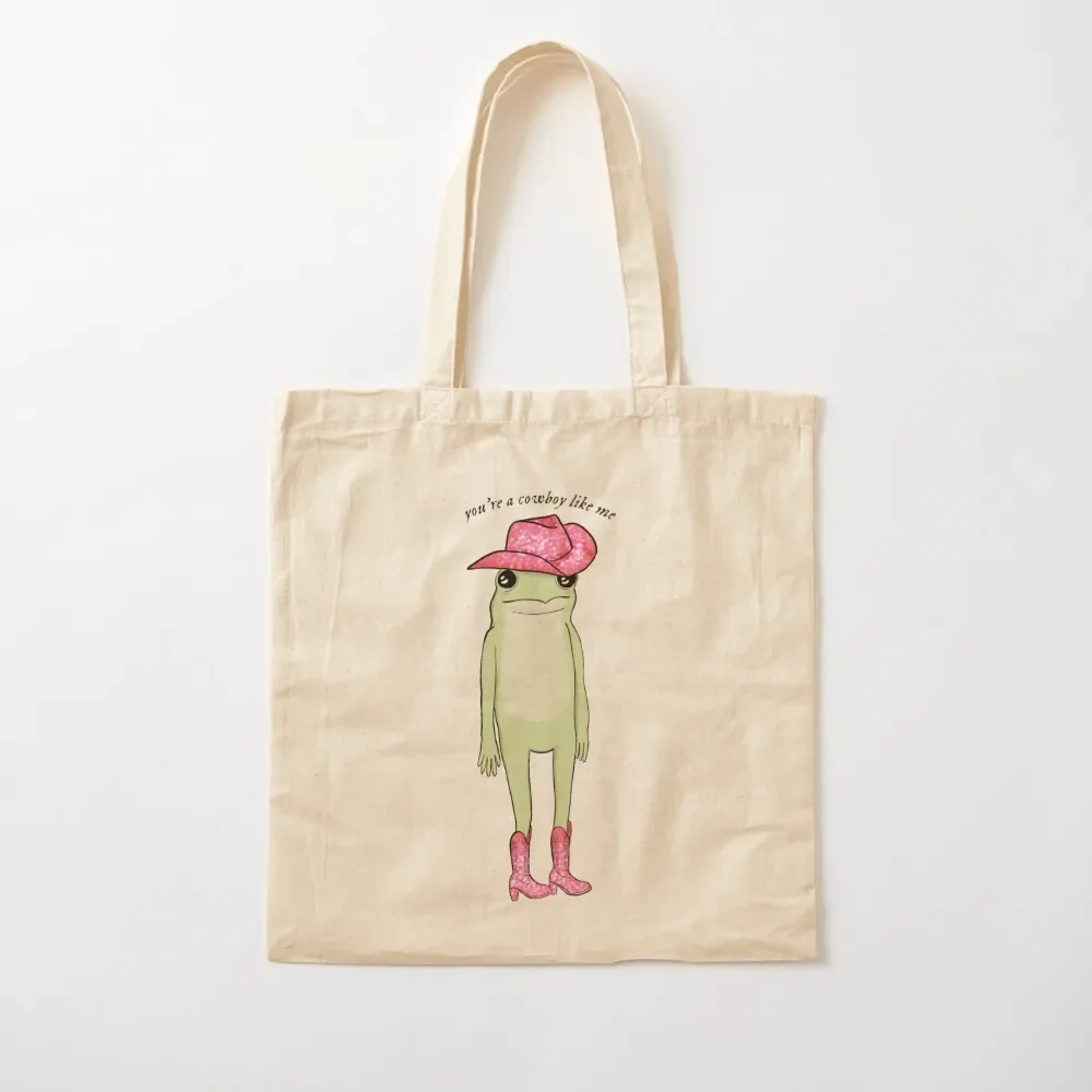 

you're a cowboy like me frog Tote Bag sacs de shopping custom tote bag Shopper handbag Tote Bag