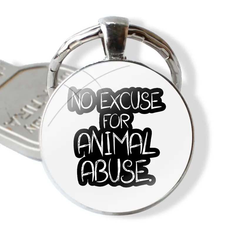 There Is No Excuse For Animal Abuse Keychain Handmade Glass Cabochon Key Ring Holder Pendant Key Chains