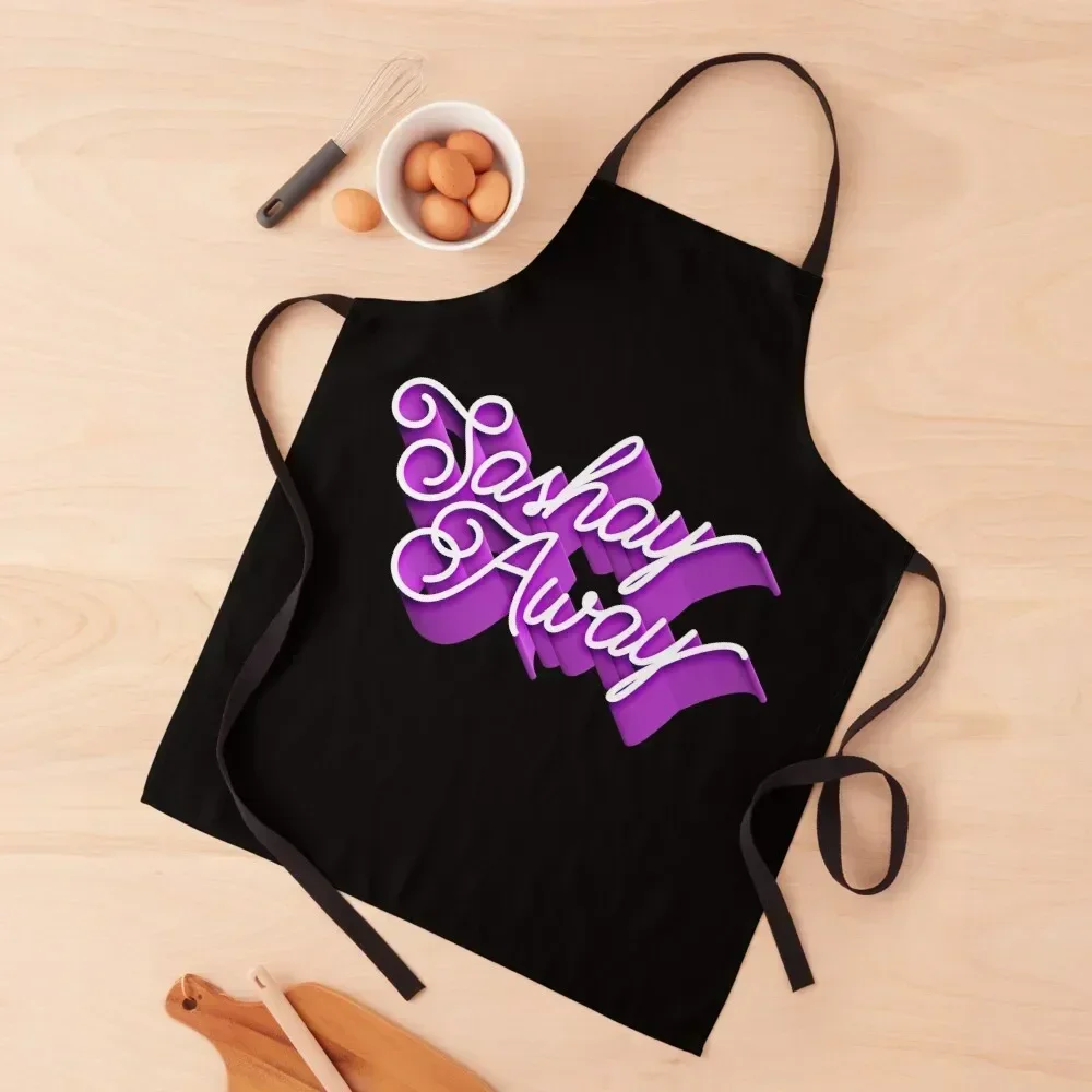 

Sashay Away Apron chef for man Kitchen Apron