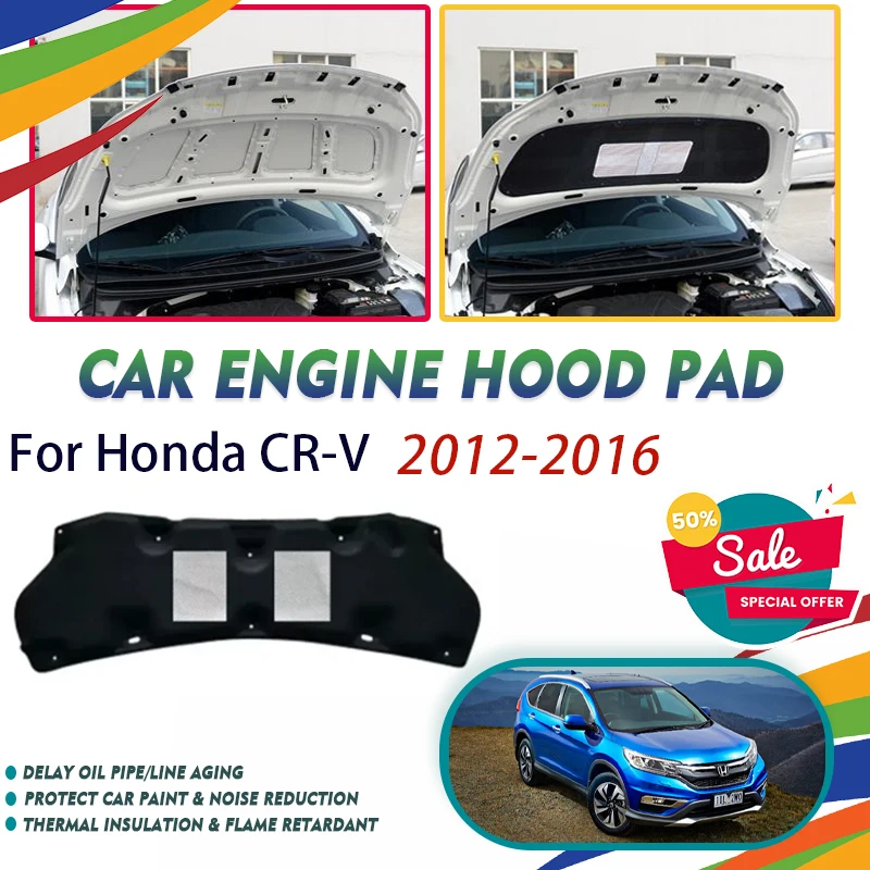 

Car Front Engine Hood Pad For Honda CR-V CRV 2012 2013 2014 2015 2016 Soundproof Insulation Covers Heat Shields Auto Accessories