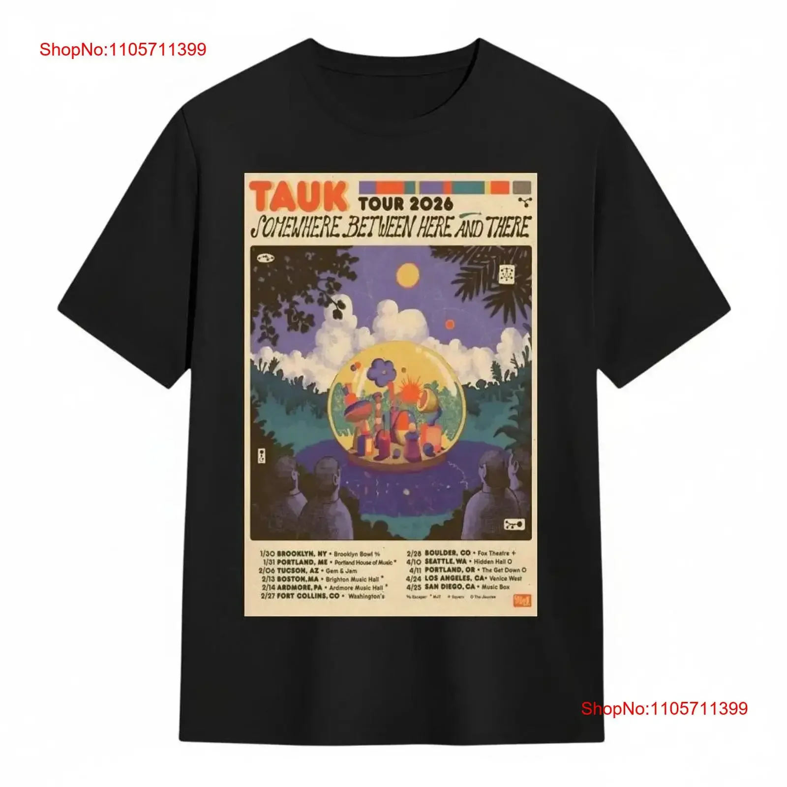 TAUK Somewhere Between Here And There Tour 2026 Poster T Shirt S 5XL T287 long or short sleeves vintage Washed Stylish